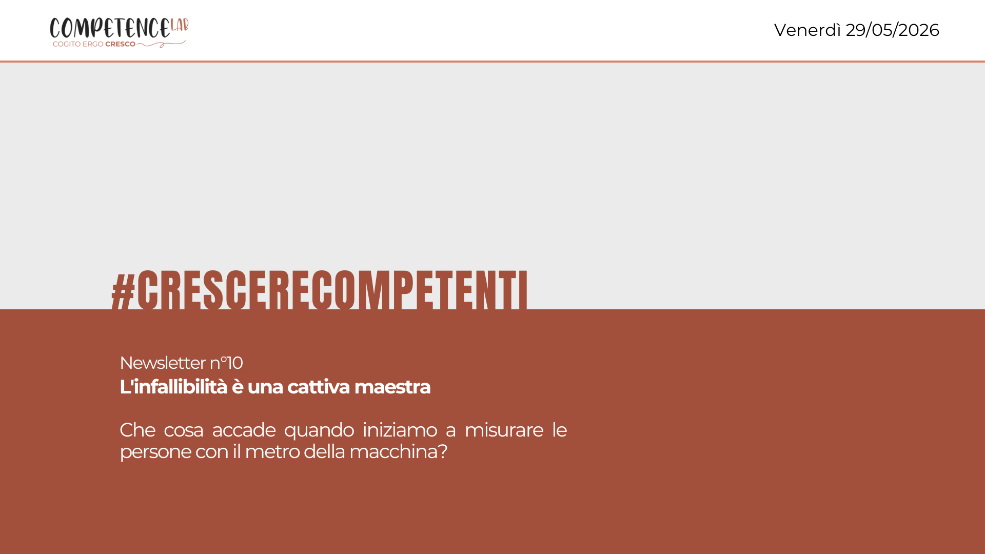 L’infallibilità è una cattiva maestra